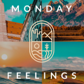 Moradores do Mundo - Monday Feelings
