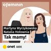 Tak mamy! - Martyna Wyrzykowska, Natalia Hołownia