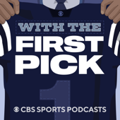 With the First Pick: An NFL Draft Podcast from CBS Sports - CBS Sports, NFL Draft, Mock Draft, NFL, 2023 NFL Draft, NFL Combine, Bryce Young, CJ Stroud