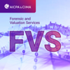 Forensic and Valuation Services (FVS) - AICPA & CIMA