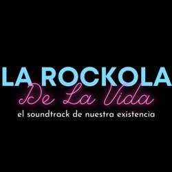 La Rockola de La Vida