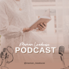 Maman Leadeuse - Mum's Podcast