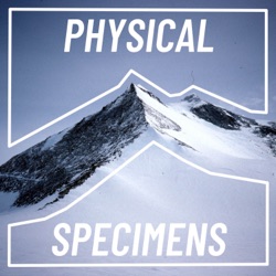 Physical Specimens