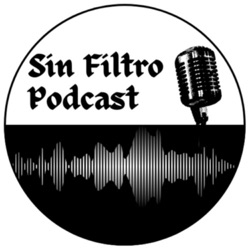 Tráiler - Sin Filtro Podcast