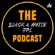 Black and White FPL Podcast S2 EP15: Big Money, Big Problems- Gameweek 22 Preview