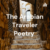 The Arabian Traveler Poetry - Mohammad Bader