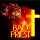 Bad Priest