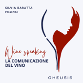 Wine Speaking: la comunicazione del vino - Silvia Baratta