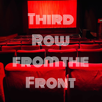 Third Row from the Front podcast