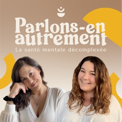 Parlons-en autrement