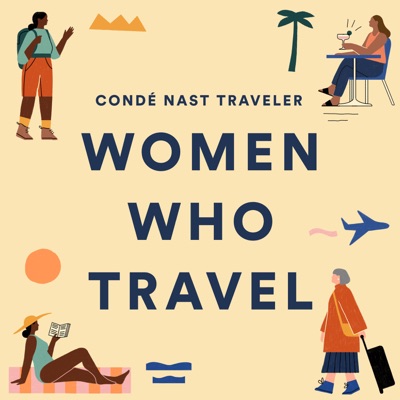 Women Who Travel:Condé Nast Traveler