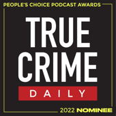 True Crime Daily The Podcast - True Crime Daily