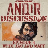 Star Wars: Andor Discussion - Episode 4: Aldhani, With JAC & Maff