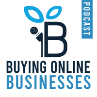 Buying Online Businesses Podcast podcast