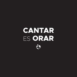 Cantar es Orar