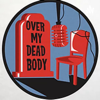 Over My Dead Body - Steven Kunes
