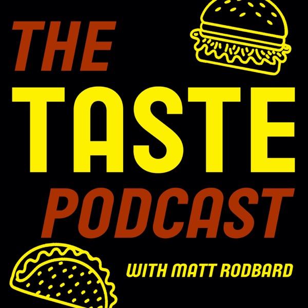 The TASTE Podcast