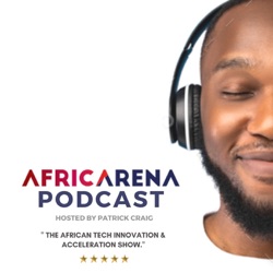 AfricArena Podcast with Patrick Craig