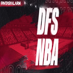 Fantasy Alarm NBA DFS Podcast