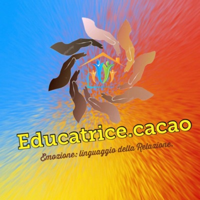 L’educazione è un po’ sulla bocca di tutti.:Educatrice.cacao