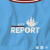The City Report - A Daily Manchester City Podcast - The City Report