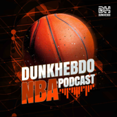 Dunkhebdo NBA Podcast - Dunkhebdo
