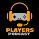 PLAYERS PODCAST