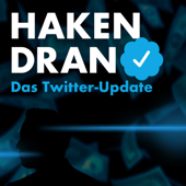 Haken dran – das Twitter-Update - Dennis Horn und Gavin Karlmeier