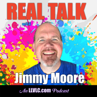 Real Talk With Jimmy Moore podcast