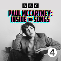 Paul McCartney: Inside the Songs podcast