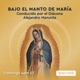 Bajo el Manto de Maria 012223