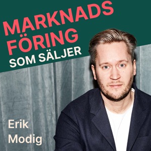 Marknadsföring som säljer med Erik Modig
