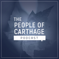 The People of Carthage podcast
