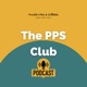 The PPS Club Podcast
