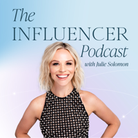 The Influencer Podcast podcast