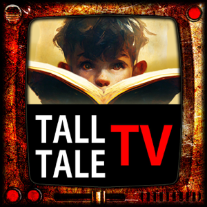 TALL TALE TV - Sci-Fi and Fantasy Short Stories podcast