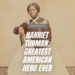 Harriet Tubman: Greatest American Hero