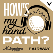 How’s My Hand Path? - Nakhjavani Golf