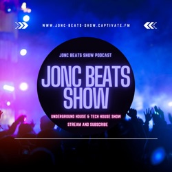 JonC Beats Show #69 - JonC Mix Feat. MK, Sonny Fodera, James Hype, James Haskell