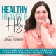 Healthy, Healed & Holy - Christian Weight Loss, Lose Weight Fast, Find Food Freedom, Biblical Fasting, Intermittent Fasting, Inflammation, Overcome Emotional Eating, Inner Healing, Holistic Health
