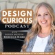Design Curious | Interior Design Podcast, Interior Design Career, Interior Design School, Coaching