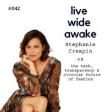 #042 Stephanie Crespin: on the tech, transparency & circular future of fashion