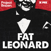 Fat Leonard - Project Brazen Originals