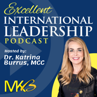 Excellent International Leadership podcast
