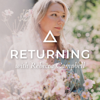 Returning with Rebecca Campbell - Rebecca Campbell
