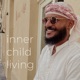 Inner Child Living - Der Schweizer Podcast für Visionäre, Träumer und Reisende