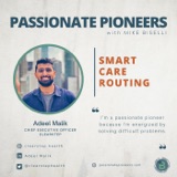 Smart Care Routing with Adeel Malik