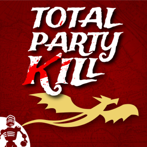 Total Party Kill podcast
