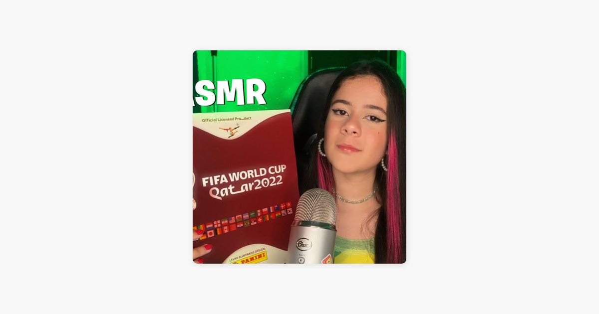 Gabi Asmr Asmr Abrindo Figurinhas Da Copa Do Mundo E Colando No