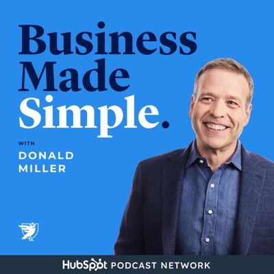 Business Made Simple with Donald Miller:BusinessMadeSimple.com
